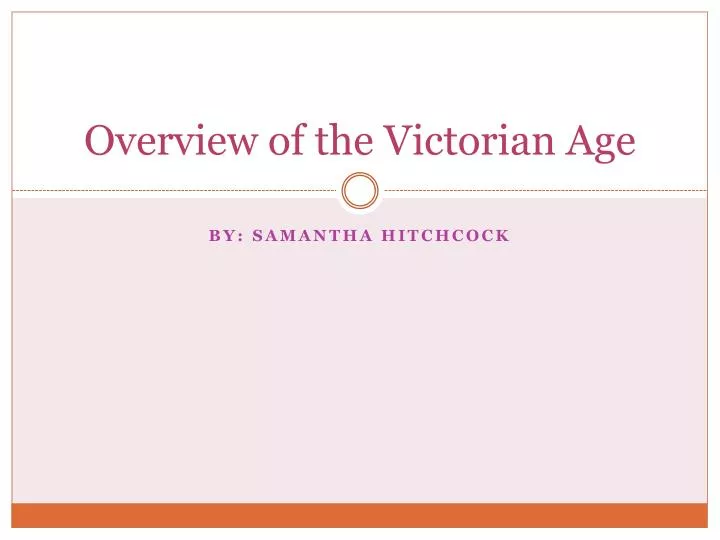 overview of the victorian age