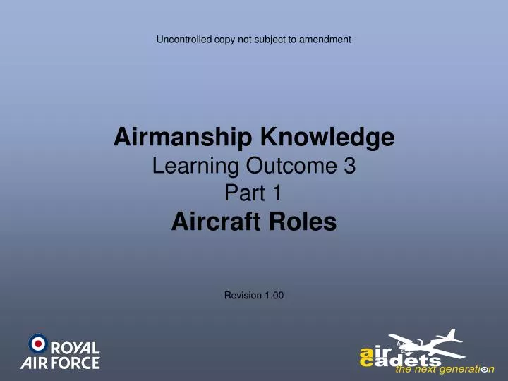 airmanship knowledge learning outcome 3 part 1 aircraft roles