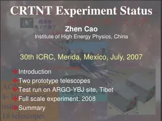 CRTNT Experiment Status