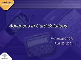 Advances in Card Solutions