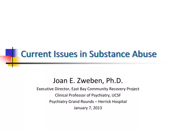 current issues in substance abuse