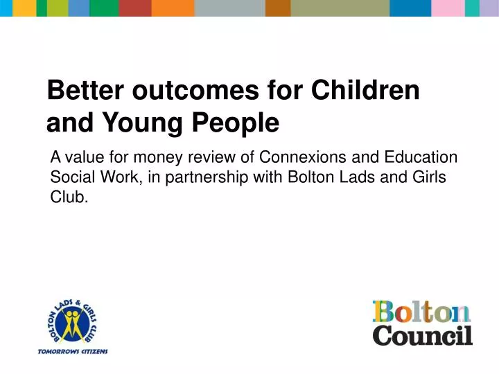 better outcomes for children and young people