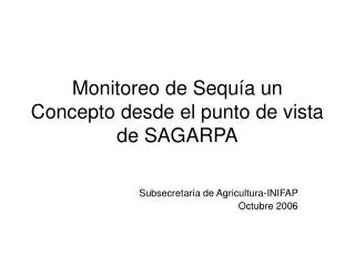 monitoreo de sequ a un concepto desde el punto de vista de sagarpa