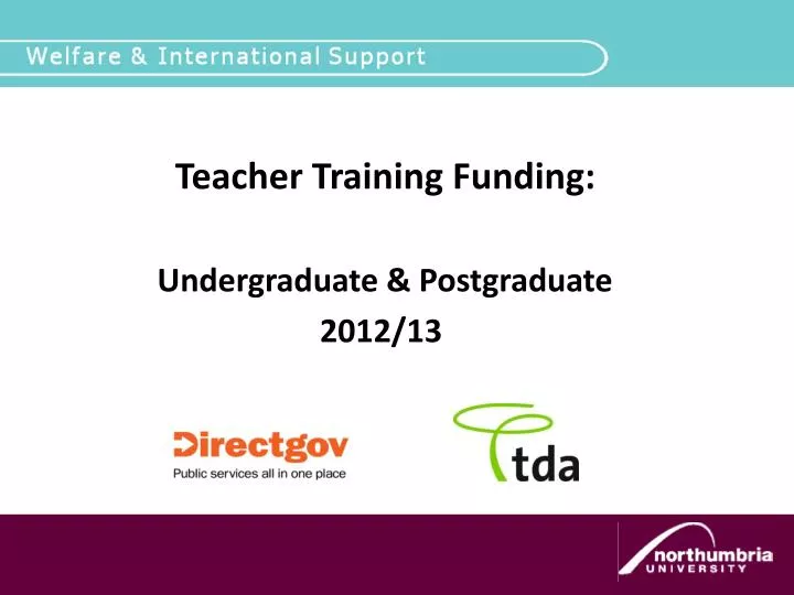 teacher training funding undergraduate postgraduate 2012 13