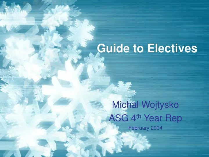 guide to electives