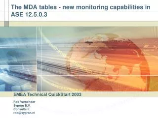 The MDA tables - new monitoring capabilities in ASE 12.5.0.3