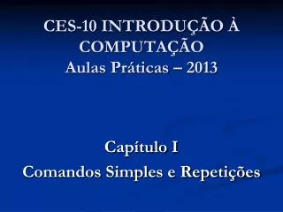 ces 10 introdu o computa o aulas pr ticas 2013
