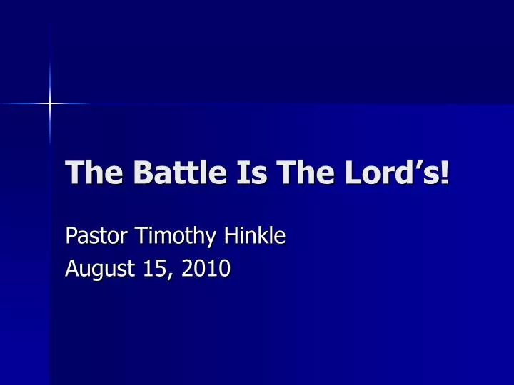 the battle is the lord s