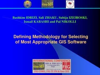 Defining Methodology for Selecting of Most Appropriate GIS Software