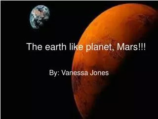 The earth like planet, Mars!!!