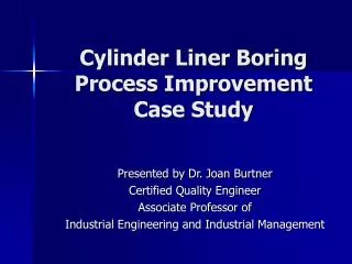 Cylinder Liner Boring Process Improvement Case Study