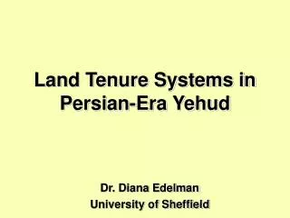 Land Tenure Systems in Persian-Era Yehud