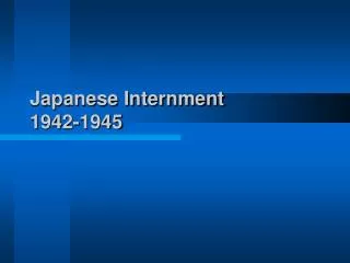 Japanese Internment 1942-1945