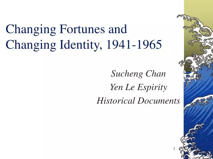 changing fortunes and changing identity 1941 1965
