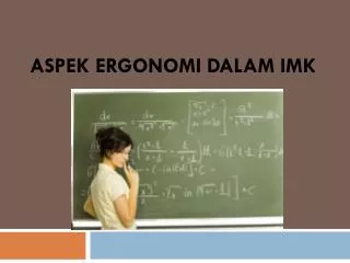 aspek ergonomi dalam imk