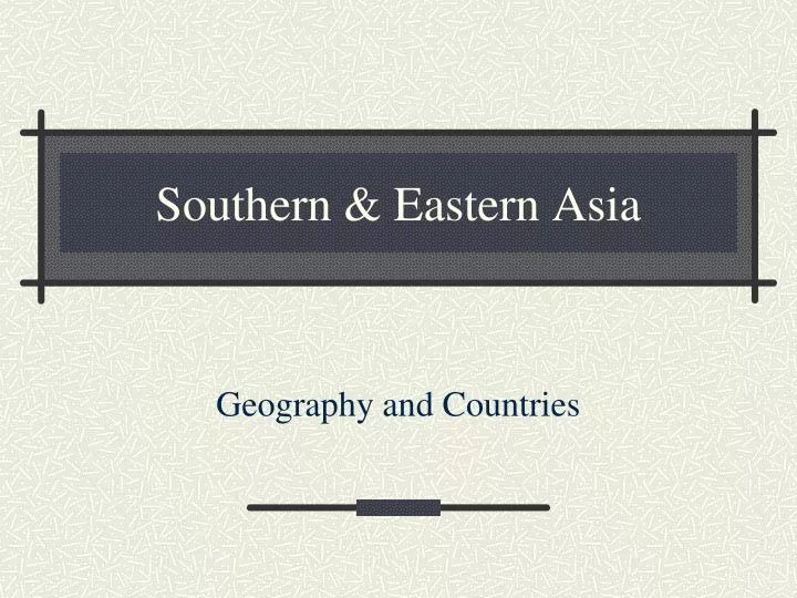 southern eastern asia