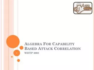 Algebra For Capability Based Attack Correlation