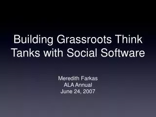 Building Grassroots Think Tanks with Social Software