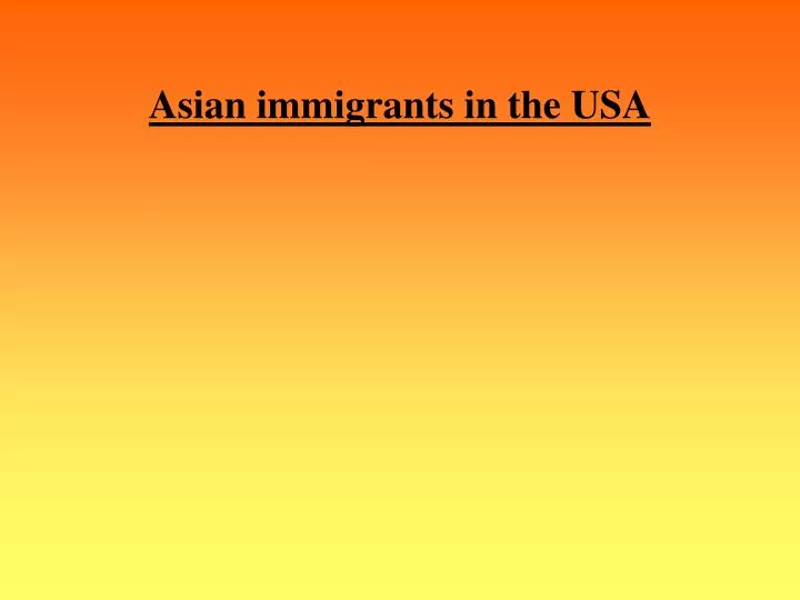 asian immigrants in the usa