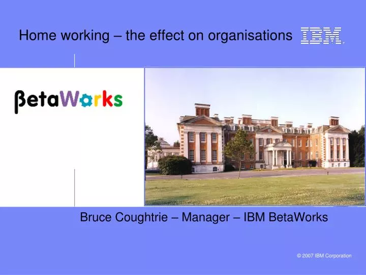 home working the effect on organisations