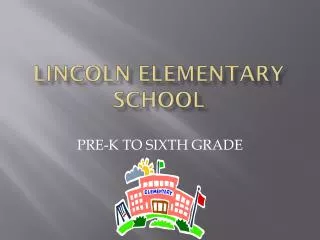 Lincoln elementary school
