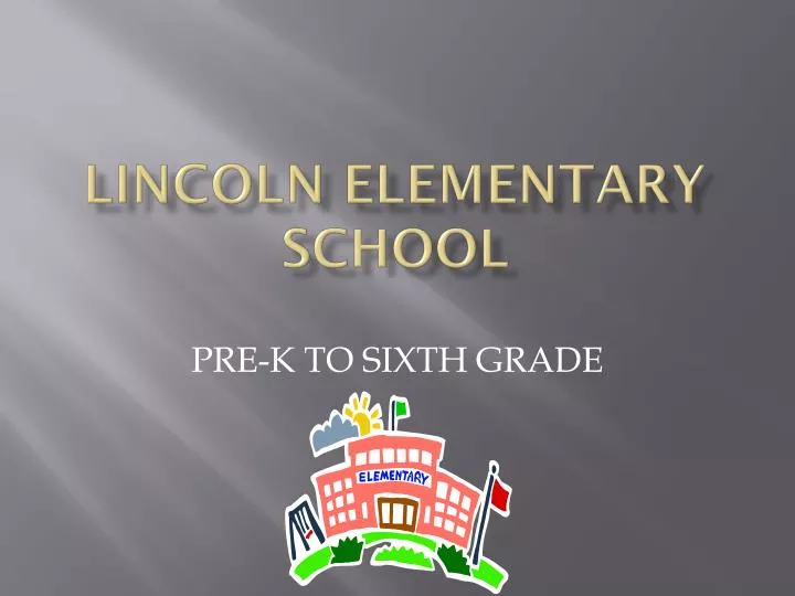 lincoln elementary school