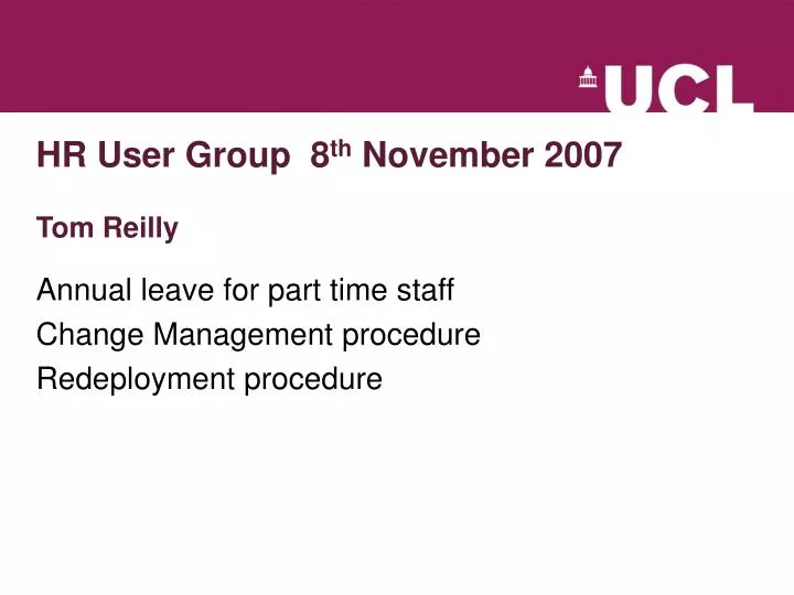 hr user group 8 th november 2007 tom reilly