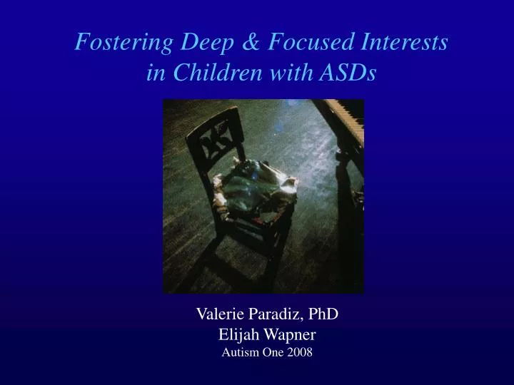 fostering deep focused interests in children with asds