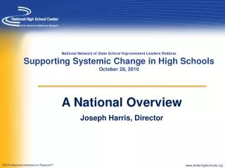 A National Overview Joseph Harris, Director