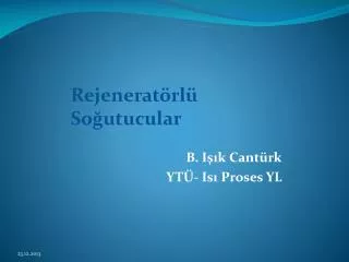 b i k cant rk yt is proses yl