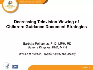 Decreasing Television Viewing of Children: Guidance Document Strategies