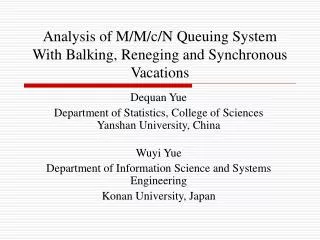 Analysis of M/M/c/N Queuing System With Balking, Reneging and Synchronous Vacations