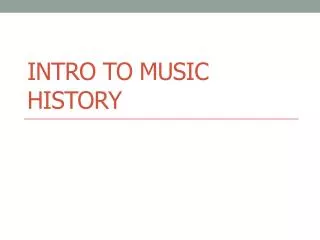 intro to music history
