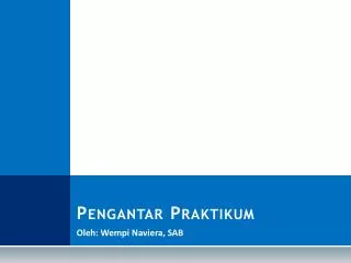pengantar praktikum