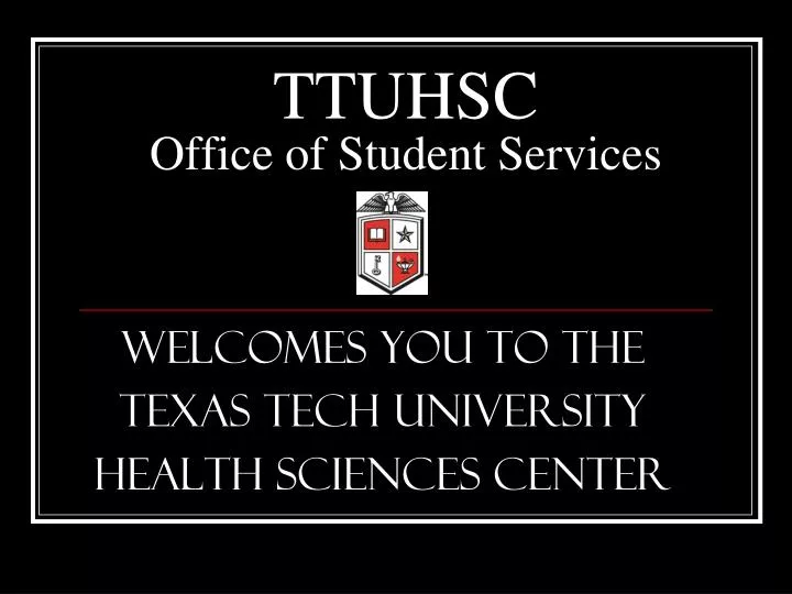 ttuhsc office of student services