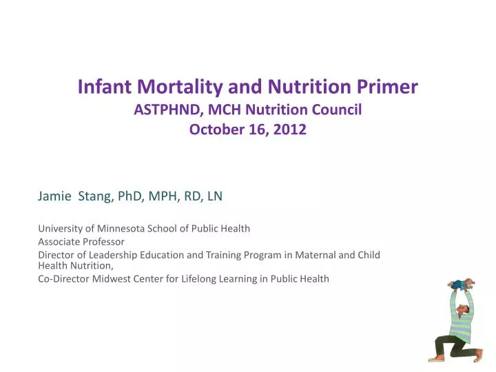 infant mortality and nutrition primer astphnd mch nutrition council october 16 2012