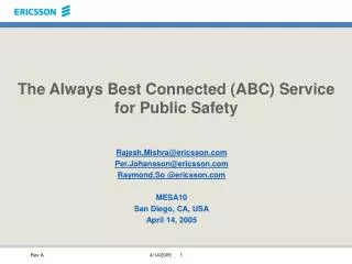 The Always Best Connected (ABC) Service for Public Safety