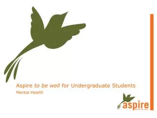 Aspire to be well for Undergraduate Students