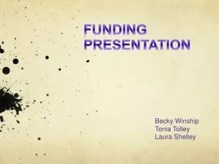 FUNDING PRESENTATION