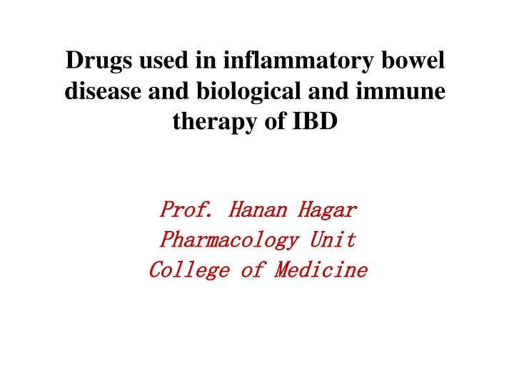 drugs used in inflammatory bowel disease and biological and immune therapy of ibd