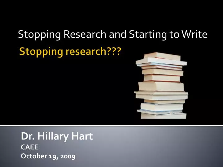 stopping research and starting to write