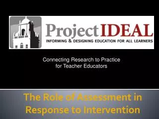 The Role of Assessment in Response to Intervention