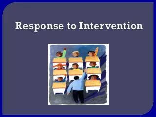 Response to Intervention