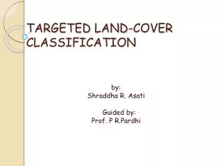 TARGETED LAND-COVER CLASSIFICATION