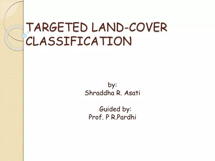 targeted land cover classification