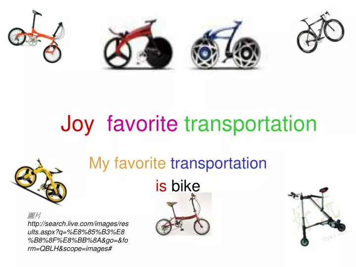 joy favorite transportation