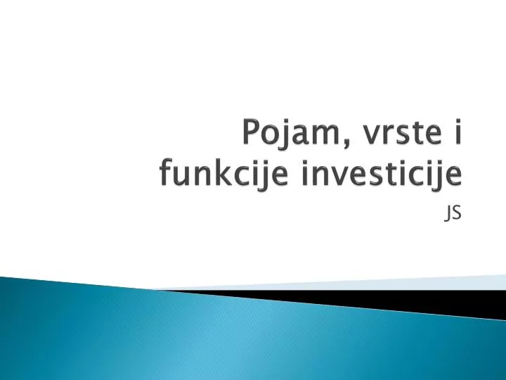 pojam vrste i funkcije investicije