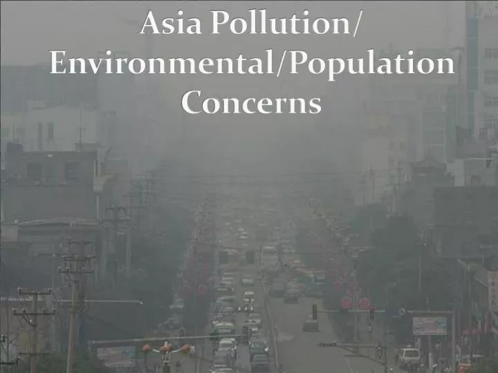 asia pollution environmental population concerns