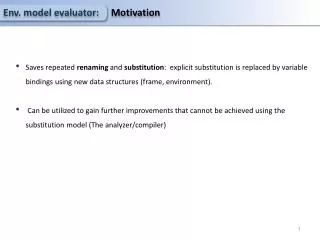 Env . model evaluator: Motivation