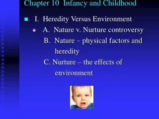 Chapter 10 Infancy and Childhood